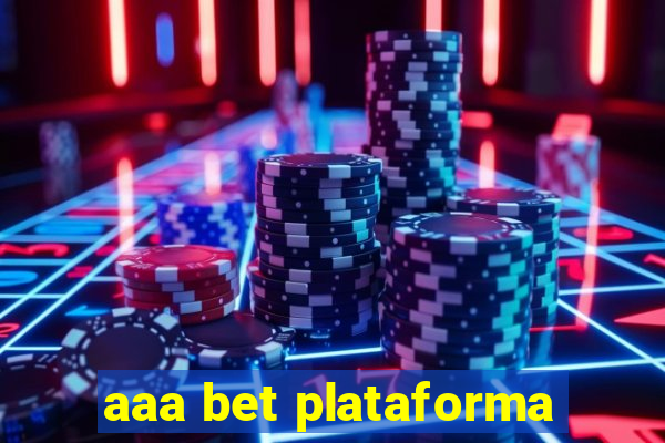 aaa bet plataforma